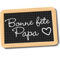 Bonne Fête PAPA!!